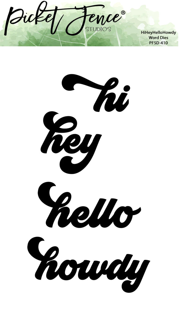 HiHeyHelloHowdy Word Dies*