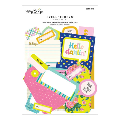 Just Sayin' Die Cuts from the Just Sayin' Collection by Kelly Bangs*