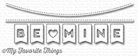 Die-namics Be Mine Banner*