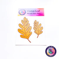 Croton Leaf Meraki Para Dies*