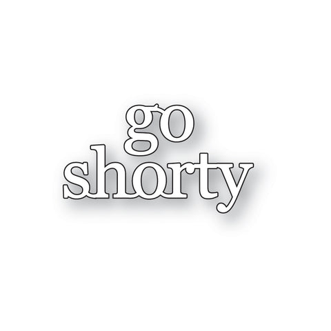 Go Shorty