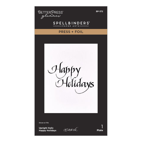 Upright Italic Happy Holidays Press + Foil Plate by Paul Antonio