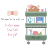 Lovely Layers: Craft Cart Honey Cuts
