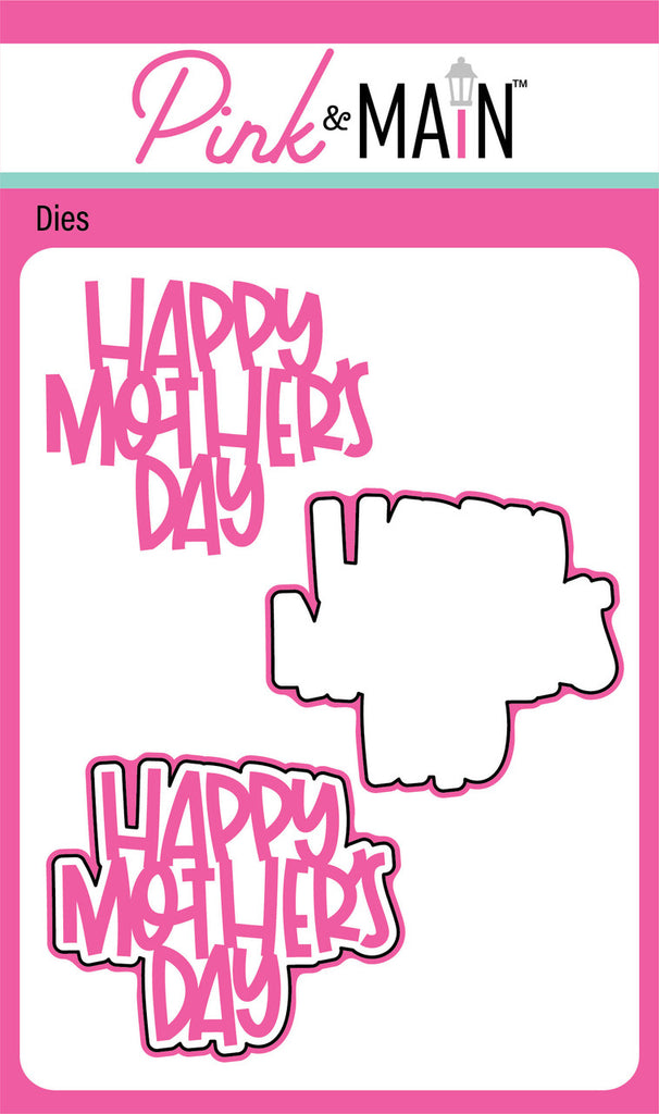 Happy Mother's Day Dies