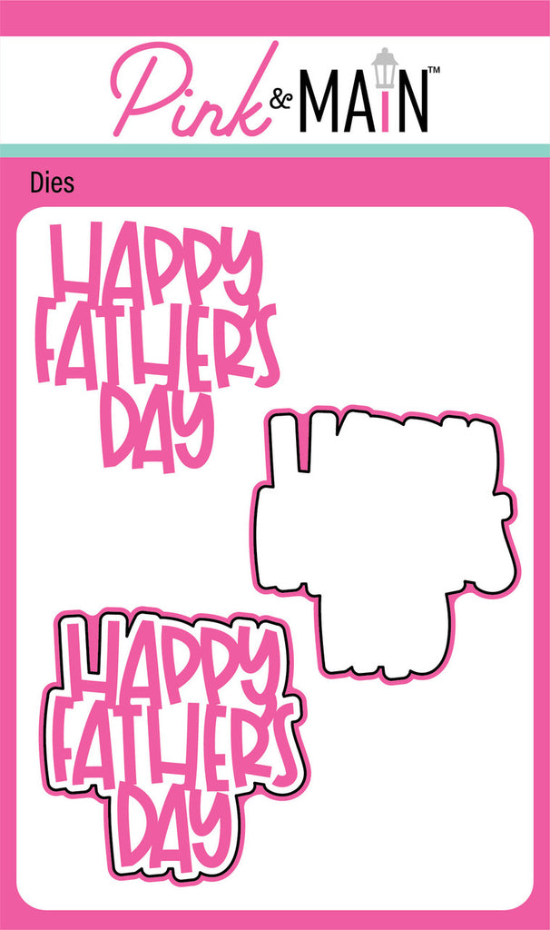 Happy Father's Day Dies