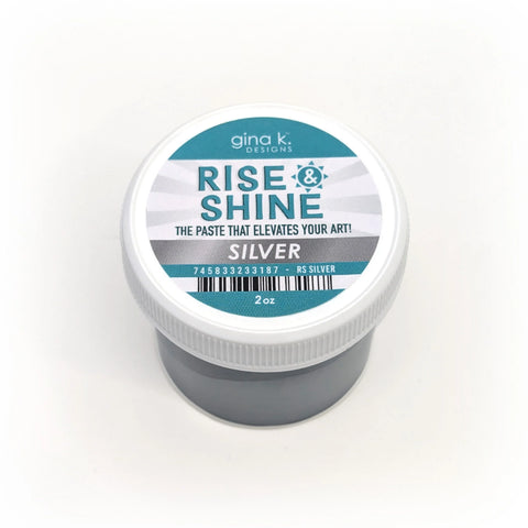 Rise and Shine Stencil Paste- Silver