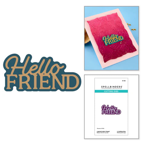 Layered Hello Friend Etched Dies