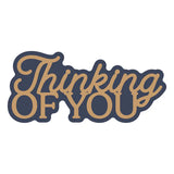 Layered Thinking of You Etched Dies