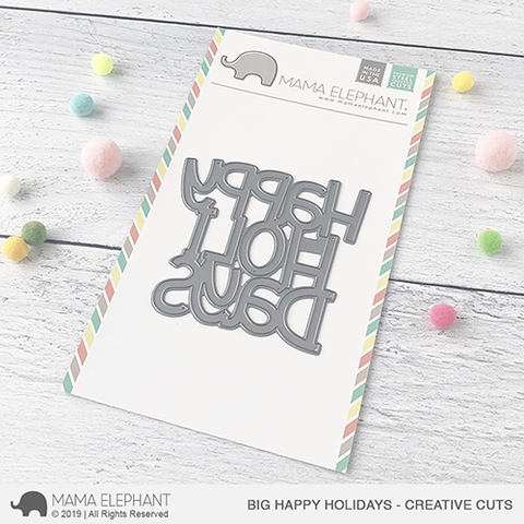 Big Happy Holidays Creative Cuts*