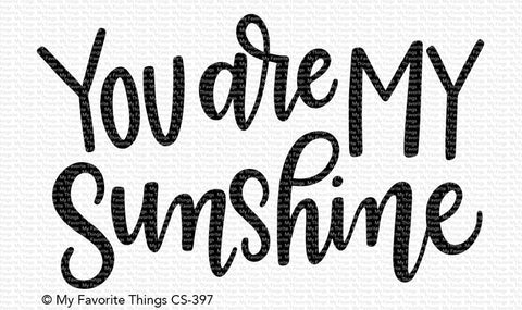 You Are My Sunshine*
